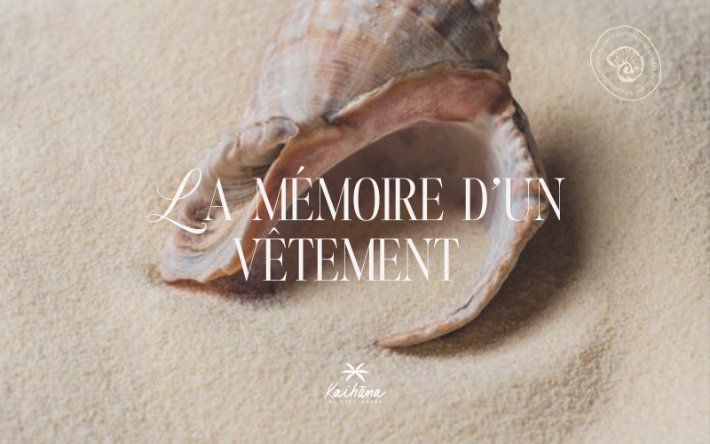 La mémoire d’un vêtement : quand ton foulard traverse les saisons et les souvenirs